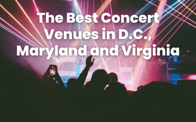 The Best Concert Venues in D.C., Maryland and Virginia